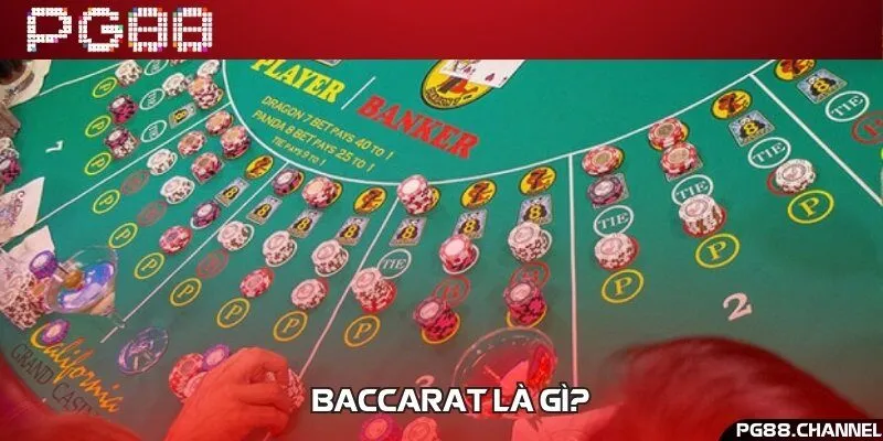 Đôi nét giới thiệu về game bài Baccarat
